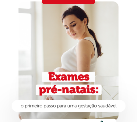 Exames Pré Natais !