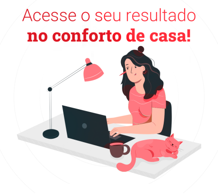 Você pode acessar seus resultados de Casa!