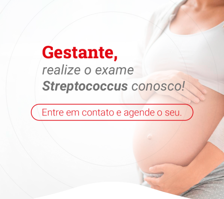 Gestante realize o seu exame de Streptococcus