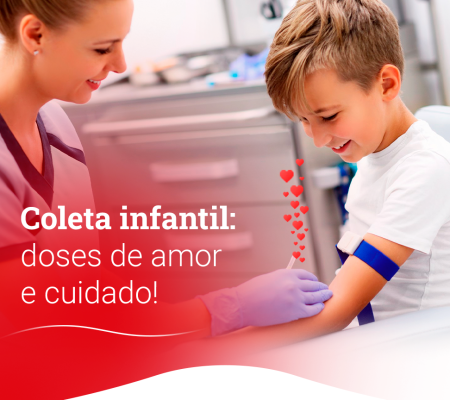 Somos especialistas em coletas infantis!