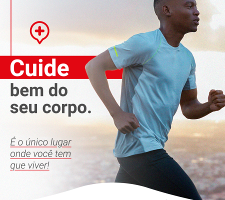 Cuide do seu corpo!