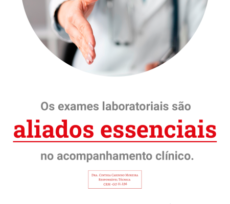 Exames Laboratoriais como aliados !